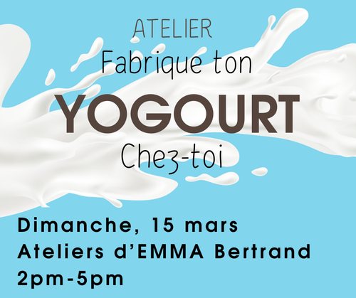 Atelier fabrique ton yogourt